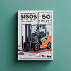 Nichiyu FB-60 Series Sisos 60 FB10-30P Forklift Shop Service Repair Workshop Manual PDF