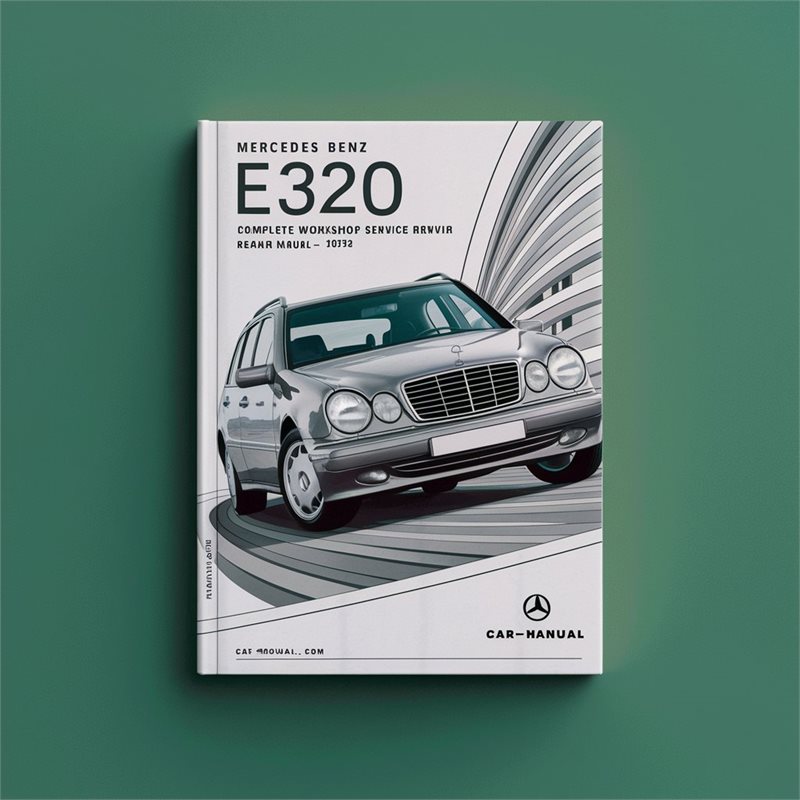 1998-2002 Mercedes Benz E320 Service Repair Workshop Manual PDF