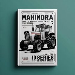 Mahindra 10 Series Tractor Service Repair Workshop Manual PDF