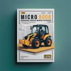 JCB Micro 8008 Excavator Service Repair Workshop Manual PDF