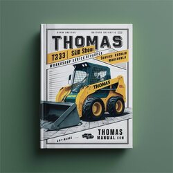 Thomas T233HD Skid Steer Loader Service Repair Workshop Manual PDF
