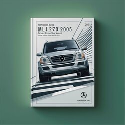 1999-2005 Mercedes ML Class Benz 270 - Shop Service Repair Workshop Manual PDF
