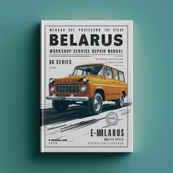 Belarus 80 series Service Repair Workshop Manual PDF