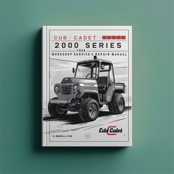 2000 Cub Cadet Series 190-304 Service Repair Workshop Manual PDF