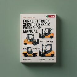 Clark GPX 30 35 40 40S 50 Forklift Truck Service Repair Workshop Manual PDF