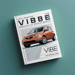 2007 Pontiac Vibe Service Repair Workshop Manual PDF