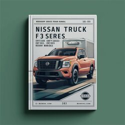 Nissan Truck F03 Series: Chf3a30 Chf3a33 Chf3a35 F03a33 F03a35 Service Repair Workshop Manual PDF