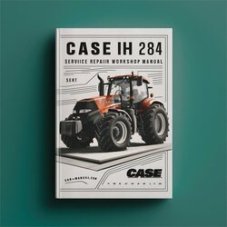 Case IH 284 Tractor Service Repair Workshop Manual PDF