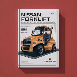 Nissan Forklift J01 J02 Series: A10 A14 A15 A18 A20 A25 A30 M10 M14 M15 M18 M20 M25 M30 Service Repair Workshop Manual PDF