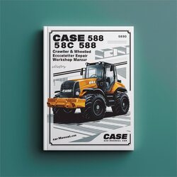 Case 588 588C 588P Crawler Wheeled Excavator Service Repair Workshop Manual PDF