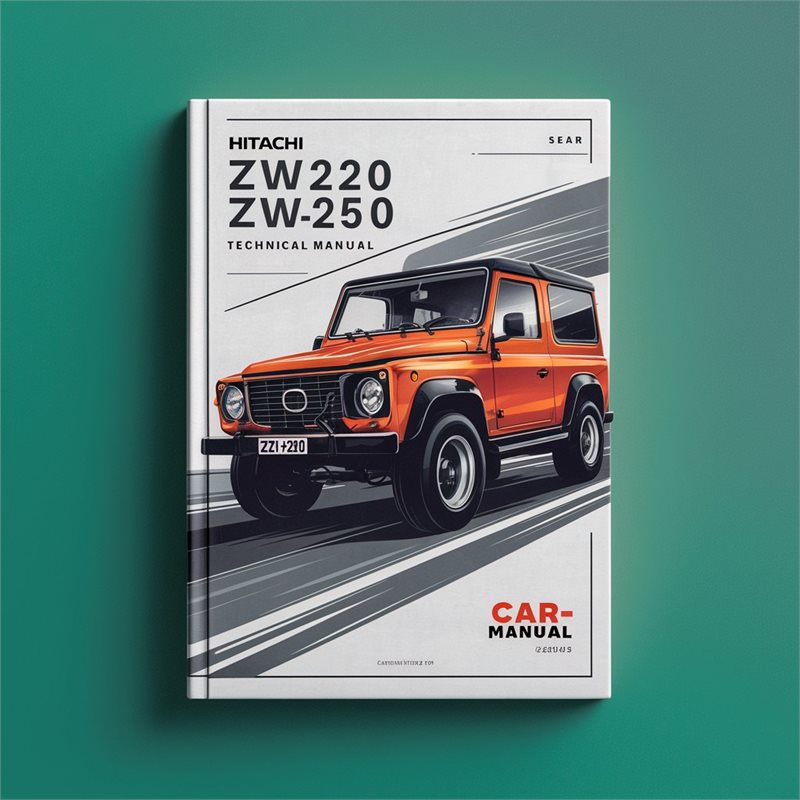 Hitachi ZW220 ZW250 Service Repair Workshop Manual PDF