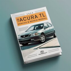 2005 Acura TL Service Repair Workshop Manual PDF