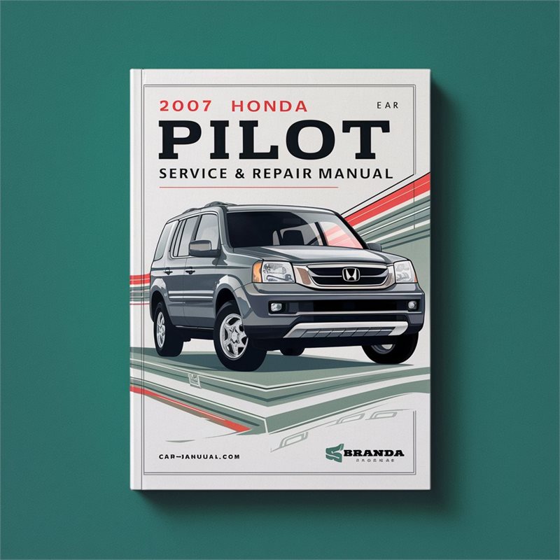2007 Honda Pilot Service Repair Workshop Manual PDF