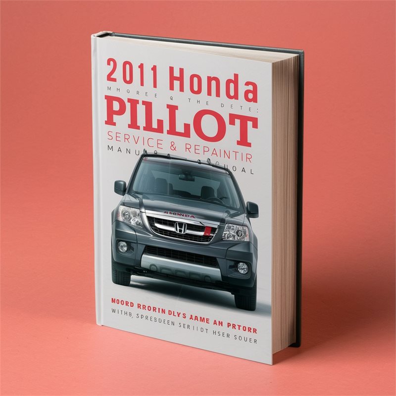 2011 Honda Pilot Service Repair Workshop Manual PDF