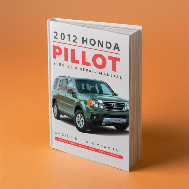 2012 Honda Pilot Service Repair Workshop Manual PDF