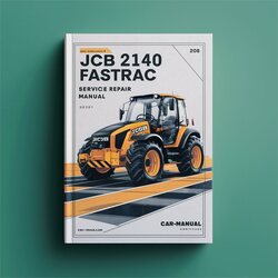JCB 2140 Fastrac Service Repair Workshop Manual PDF
