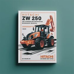 Hitachi ZW 220 250 Wheeled Excavator Service Repair Workshop Manual PDF