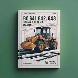 BC 641 642 643 Loader 6566135 Service Repair Workshop Manual PDF
