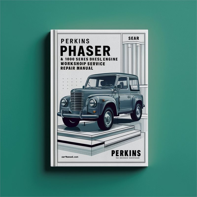 Perkins 1000 Series Phaser Diesel Engine Service Repair Workshop Manual PDF
