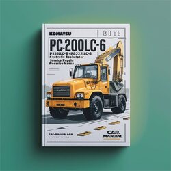 Komatsu PC200 Pc200lc-6 Pc210lc-6 Pc220lc-6 Pc250lc-6 Hydraulic Excavator Service Repair Workshop Manual PDF