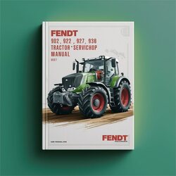 Fendt 900 922 924 927 930 933 936 Tractor Service Repair Workshop Manual PDF
