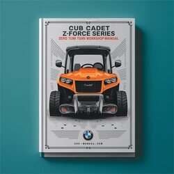 Cub Cadet Z Force Series Zero Turn Service Repair Workshop Manual PDF
