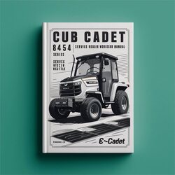 Cub Cadet 8454 Series Service Repair Workshop Manual PDF