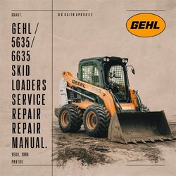 Gehl 5635/6635 Skid Loaders Service Repair Workshop Manual PDF