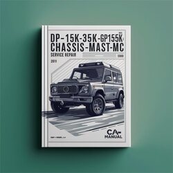 Dp15k-35k-gp15k-35k-chassis-mast-mc Service Repair Workshop Manual PDF