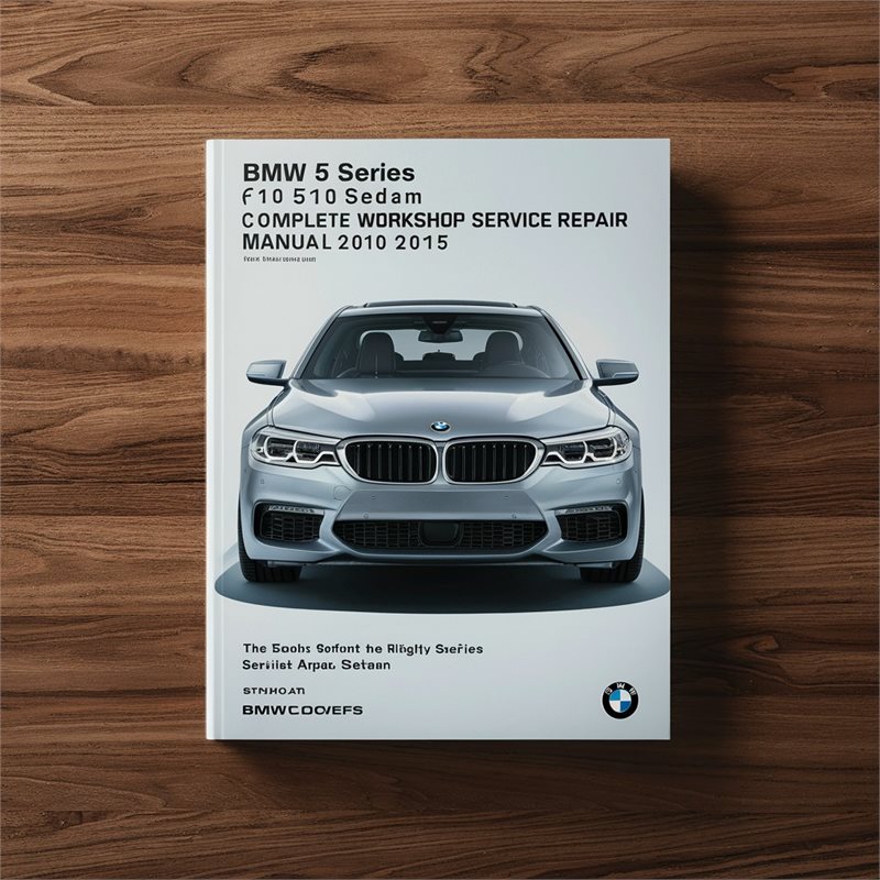 2010-2015 BMW 5 Series F10 Sedan (north American) Service Repair Workshop Manual PDF
