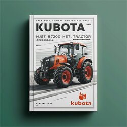 Kubota B6200 HST B7200 B6200HST B7200SHT Tractor Operators Owners Service Repair Workshop Manual PDF