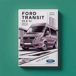 2001-2006 Ford Transit VH VJ Service Repair Workshop Manual PDF