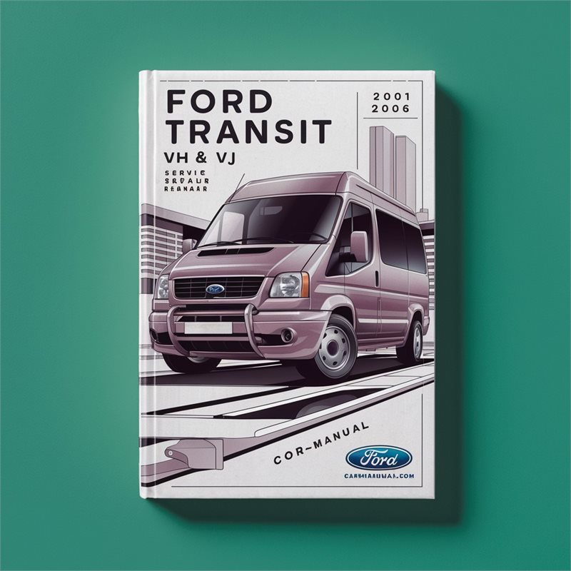 2001-2006 Ford Transit VH VJ Service Repair Workshop Manual PDF