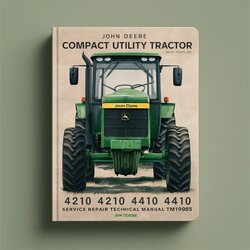 John Deere Compact Utility Tractor 4210 4310 4410 TM1985 Service Repair Workshop Manual PDF