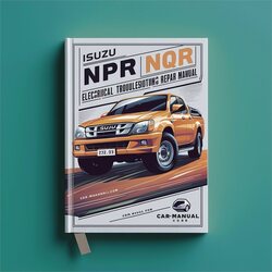 2001 Isuzu 3 CD 1 T NPR NQR Electrical Service Repair Workshop Manual PDF