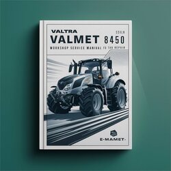 Valtra Valmet 8450 Hi Service Repair Workshop Manual PDF