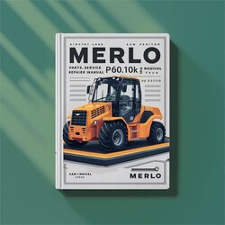 Merlo P60.10k Lift Truck 3 Set Parts Operators Service Repair Workshop Manual PDF