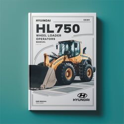 Hyundai HL750 Wheel Loader Owners Operators Operator's Manual PDF