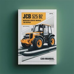 JCB 525 B-2 Service Repair Workshop Manual PDF