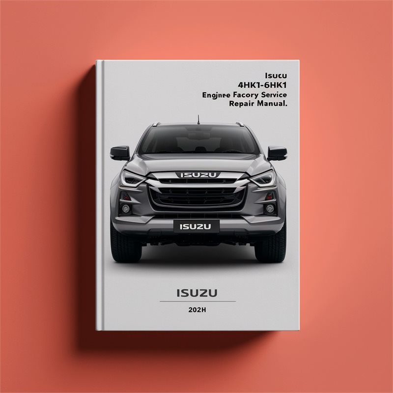 Isuzu F Series Engine 4HK1-6HK1 Service Repair Workshop Manual PDF