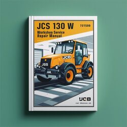 JCB JS 130 W SN 716500 Onwards Service Repair Workshop Manual PDF