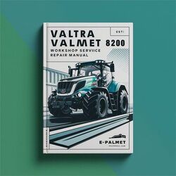 Valtra Valmet 8200 Service Repair Workshop Manual PDF