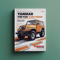 Yanmar YM135 YM155 YM195 YM240 YM330 Service Repair Workshop Manual PDF