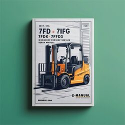 7FD 7FG 7FGK 7FDK 7FGA 7FDA Forklift Service Repair Workshop Manual PDF