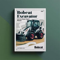 Bobcat Excavator X231 Service Repair Workshop Manual PDF