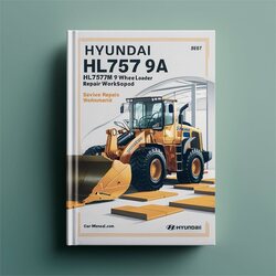 Hyundai HL757 9A HL757TM Wheel Loader Service Repair Workshop Manual PDF