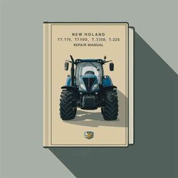 New Holland T7.175 T7.190 T7.210 T7.225 Service Repair Workshop Manual PDF