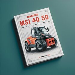 Manitou MSI 40 50 Forklift Service Repair Workshop Manual PDF