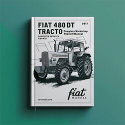 Fiat 480 480DT Tractor Service Repair Workshop Manual PDF