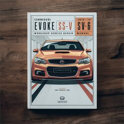 2013-2016 Commodore VF Evoke SS-V SV6 Service Repair Workshop Manual PDF